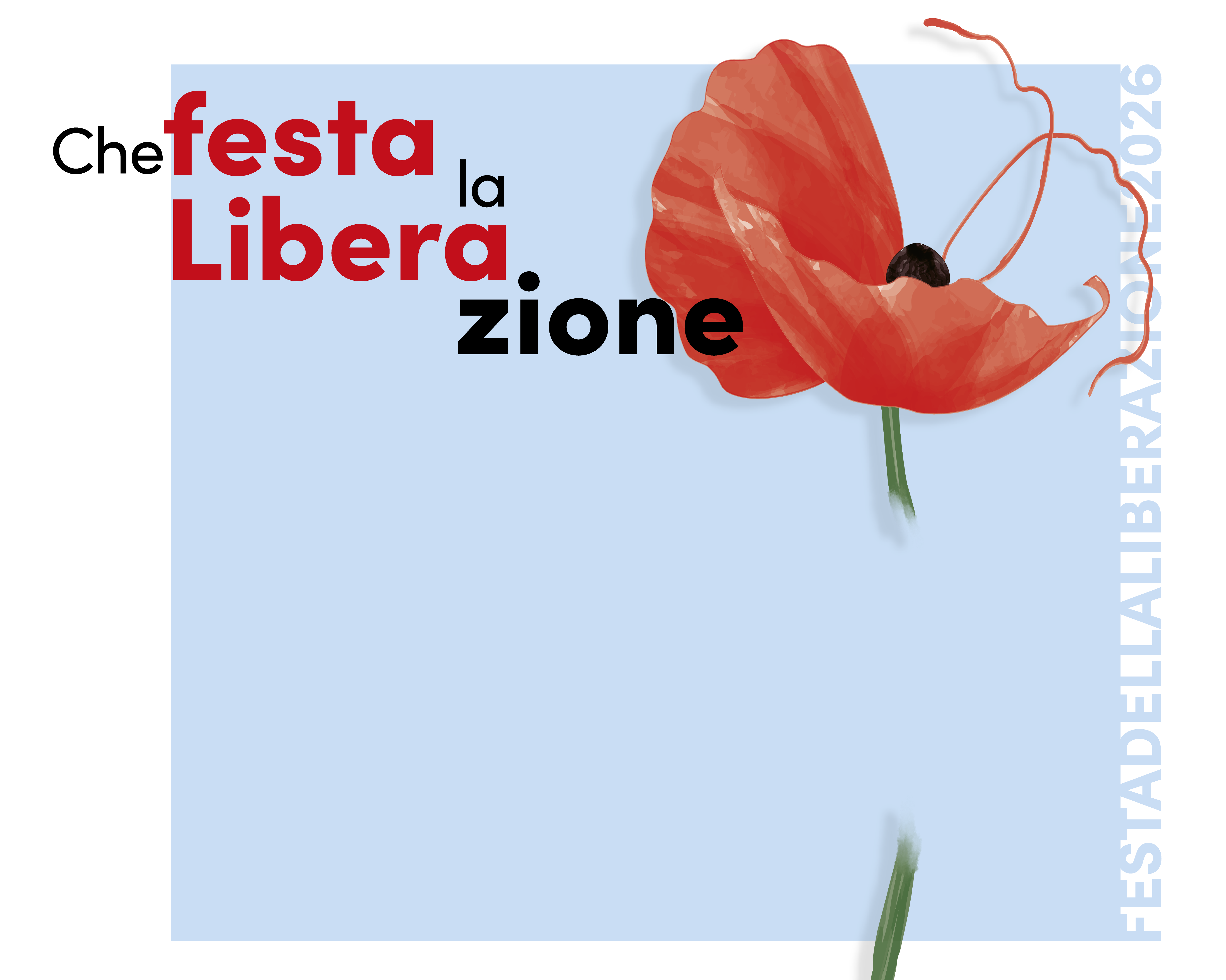 Che festa la Liberazione - programma celebrazioni 25 aprile 2026
