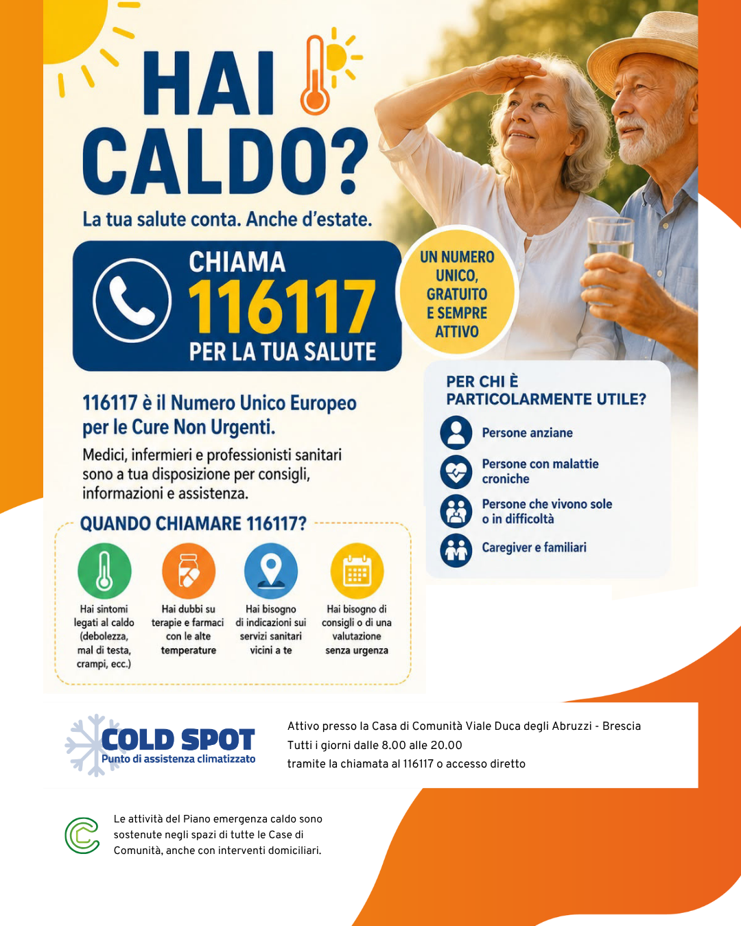 Emergenza caldo a Brescia: attivo il �COLD SPOT� per proteggere le persone pi� fragili.