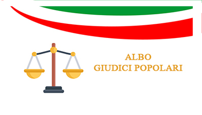 Aggiornamento dell\'albo permanente dei giudici popolari per la Corte di Assise e per la Corte di Assise di Appello